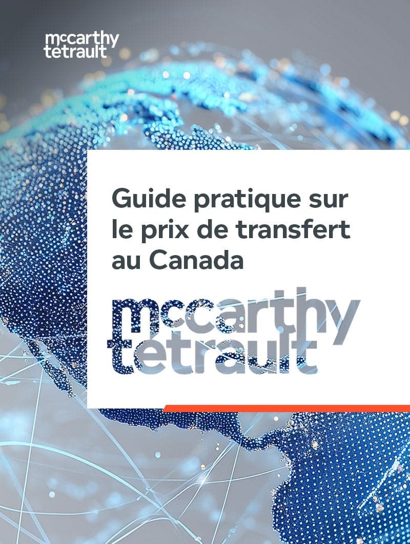 Guide pratique sur le prix de transfert au Canada 2026