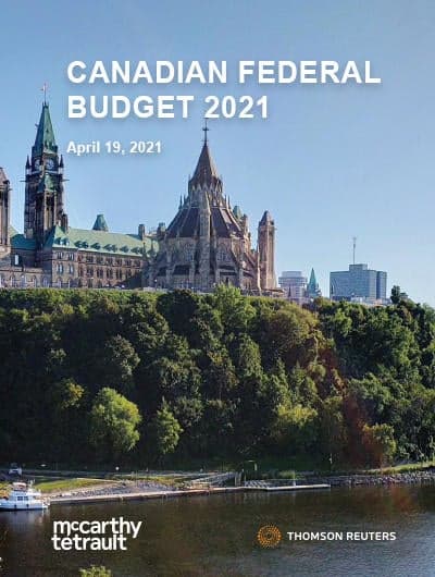 2021 Canadian Federal Budget Commentary - Tax Initiatives