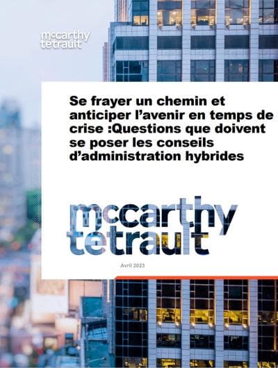 Se frayer un chemin et anticiper l’avenir en temps de crise : Questions que doivent se poser les conseils d’administration hybrides