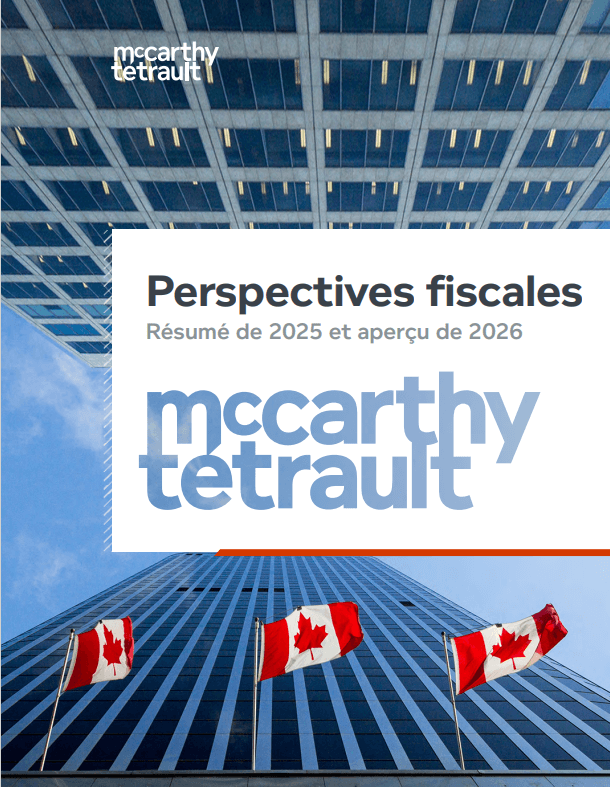Perspectives fiscales : Résumé de 2025 et aperçu de 2026