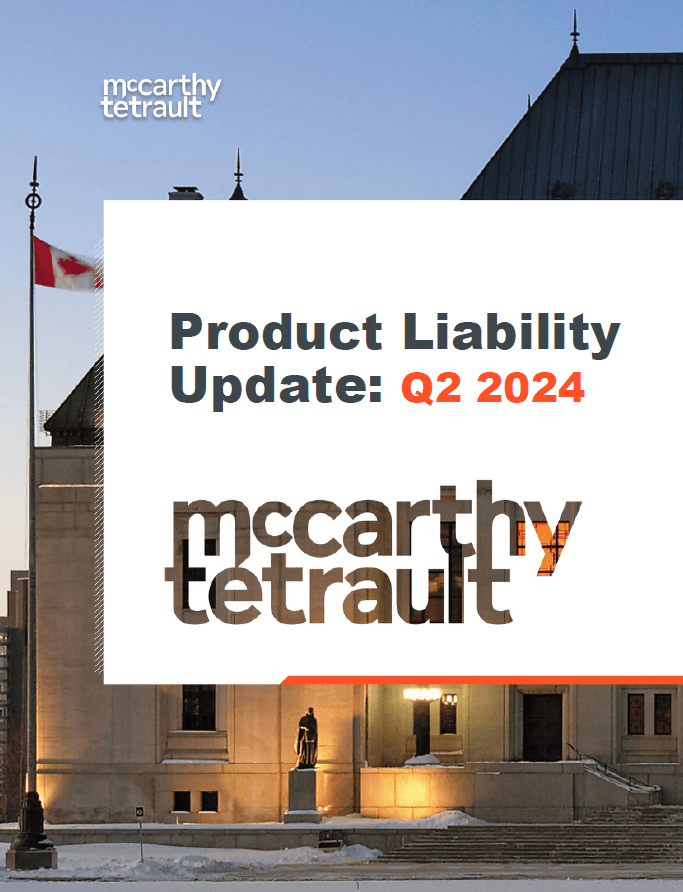 Key Product Liability Cases: Q2 2024 Update