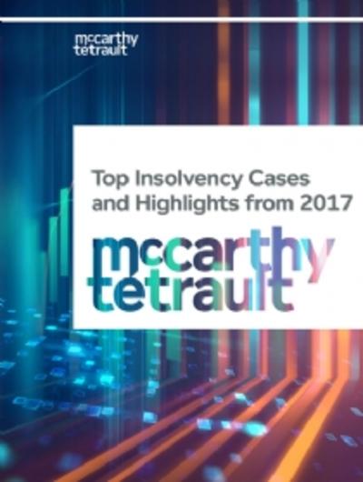 Top Insolvency Cases and Highlights from 2017