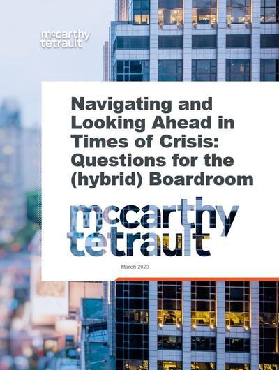 Navigating and Looking Ahead in Times of Crisis: Questions for the (hybrid) Boardroom