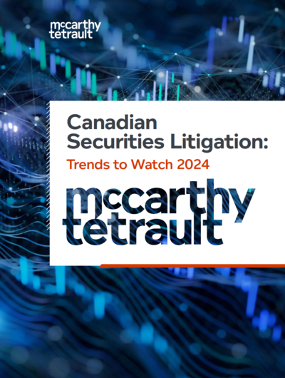 Canadian Securities Litigation: Trends to Watch 2024